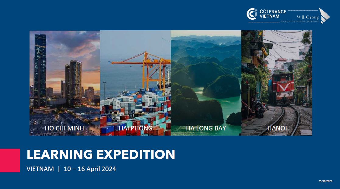 Thumbnail for WIL Group - Worldwide Interim Leadership and CCI France Vietnam - CCIFV is proud to announce the Vietnam Learning Expedition on April 10-16, 2024.