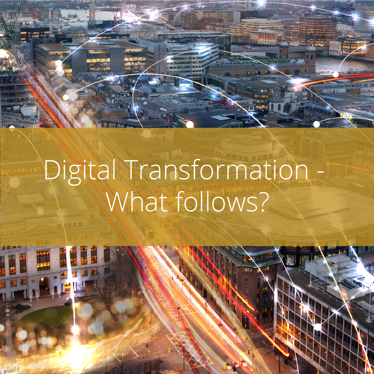 Thumbnail for Digital Transformation – what follows?